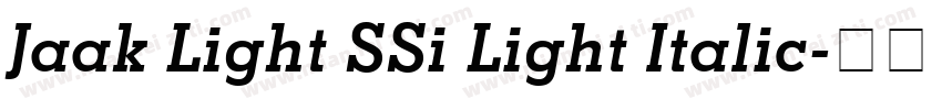 Jaak Light SSi Light Italic字体转换